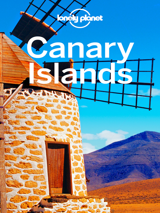 Upplýsingar um Lonely Planet Canary Islands eftir Lonely Planet;Lucy Corne;Josephine Quintero - Til útláns